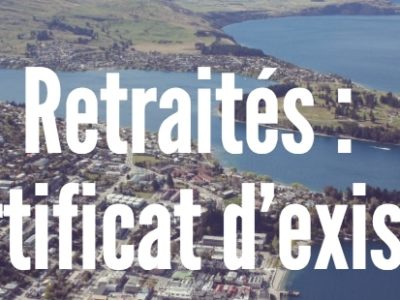 le certificat d'existence des retraités expatriés