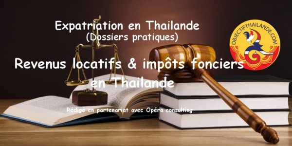 Revenus locatifs et impôts fonciers en Thailande