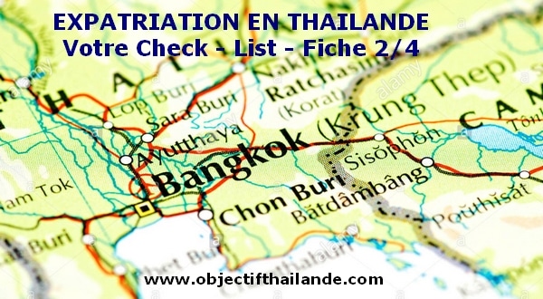retraite et expatriation en Thaïlande, votre check-list avant de partir (dossier 2 sur 4)