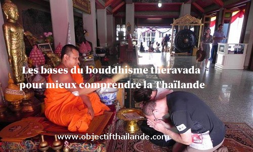 Les bases du bouddhisme theravada pour mieux comprendre la Thaïlande