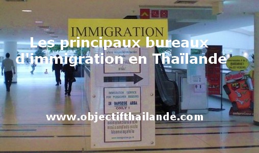 Liste des principaux bureaux d'immigration en Thaïlande