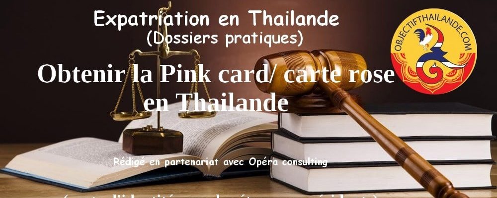 Obtenir la Pink card/ carte rose en Thaïlande (carte d'identité thaïe)