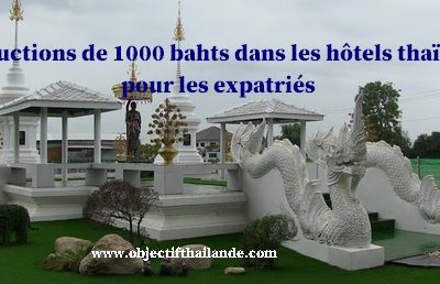 Des réductions de 1000 bahts dans les hôtels thaïlandais pour les expatriés