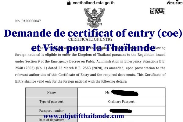 Demande de certificat of entry (coe) et Visa pour la Thaïlande