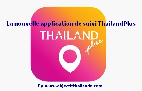 La nouvelle application de suivi ThailandPlus