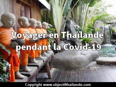 Voyager en Thaïlande pendant la Covid-19