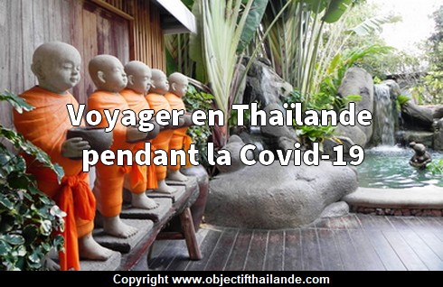 Voyager en Thaïlande pendant la Covid-19