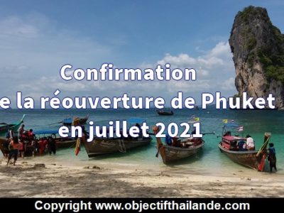 confirmation de la réouverture de Phuket en juillet 2021