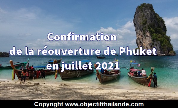confirmation de la réouverture de Phuket en juillet 2021