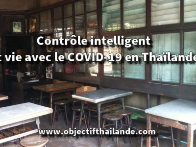 Contrôle intelligent et vie avec le COVID-19 en Thaïlande