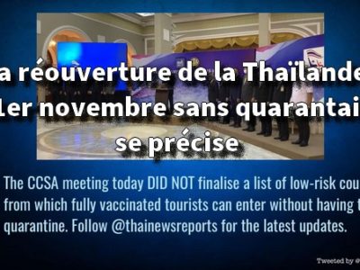 La réouverture de la Thaïlande le 1er novembre sans quarantaine se précise