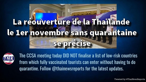 La réouverture de la Thaïlande le 1er novembre sans quarantaine se précise