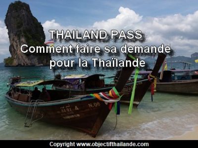 Comment faire sa demande de Thailand Pass pour la Thaïlande