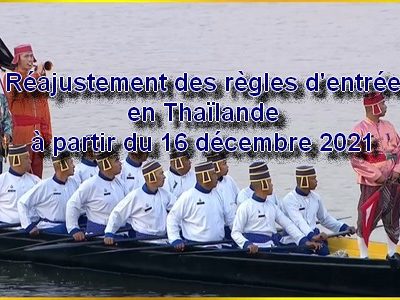 Réajustement des règles d'entrée en Thaïlande à partir du 16 décembre 2021