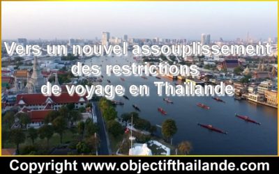 Vers un nouvel assouplissement des restrictions de voyage en Thaïlande