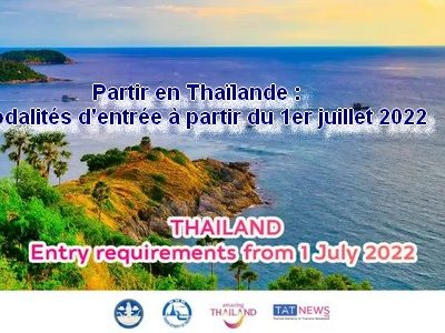 Partir en Thaïlande : modalités d'entrée à partir du 1er juillet 2022