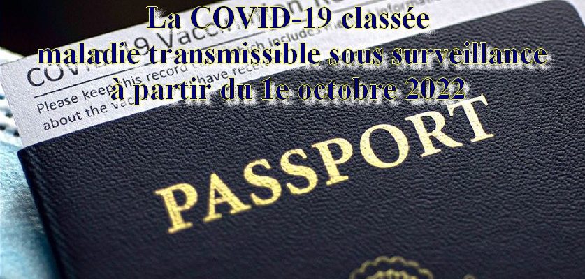 La COVID-19 classée comme maladie transmissible sous surveillance