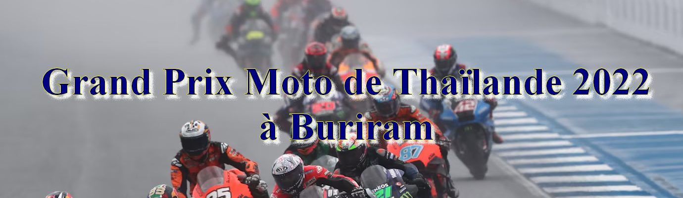 Grand Prix Moto de Thaïlande 2022 à Buriram