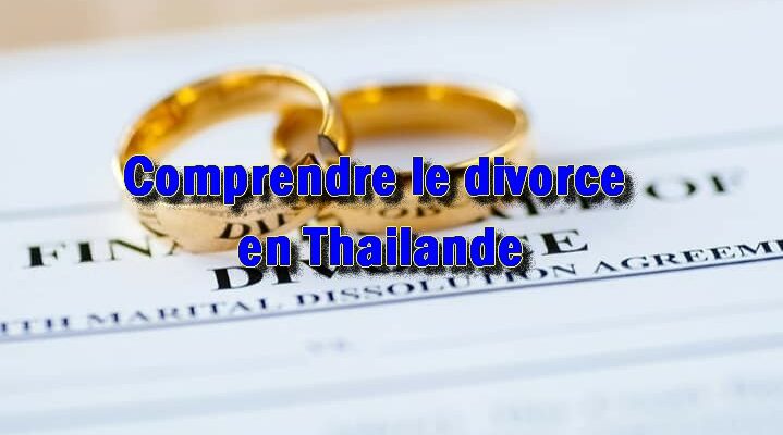 Comprendre le divorce en Thailande