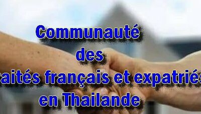 communauté des retraités français et expatriès en Thailande